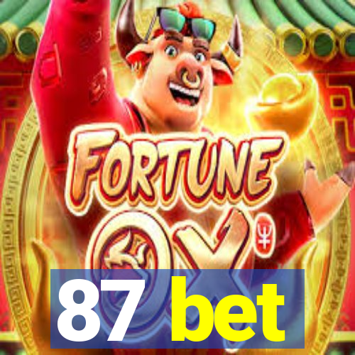 87 bet
